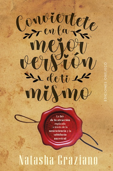 CONVIÉRTETE EN LA MEJOR VERSIÓN DE TÍ MISMO