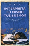 INTERPRETA TU MISMO TUS SUEÑOS